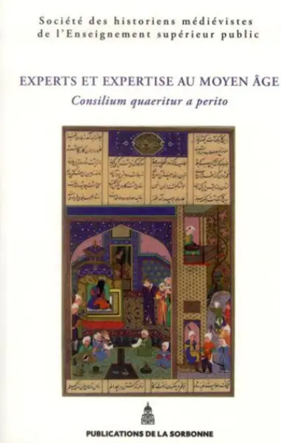 Experts et expertise au Moyen Age