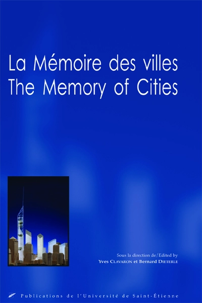 LA MEMOIRE DES VILLES