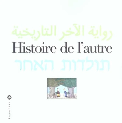 Histoire de l'autre