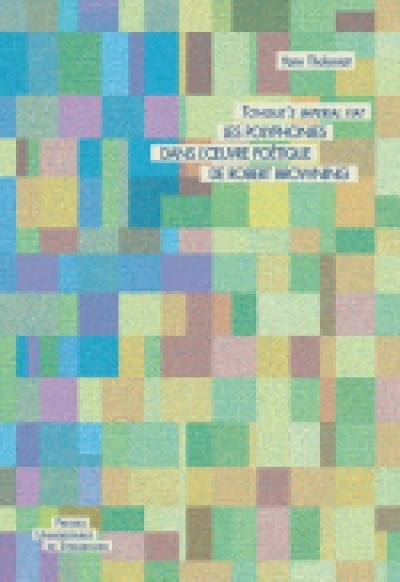 Tongue's imperial fiat les polyphonies dans l'oeuvre poétique de robert brown