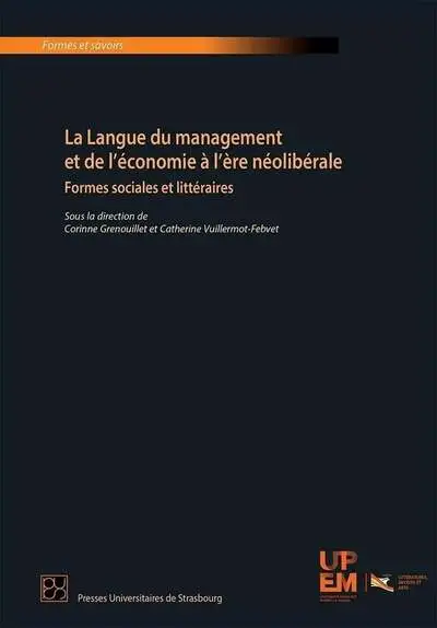 La Langue du management et de l'économie à l'ère néolibérale