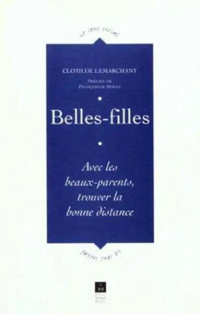 BELLES FILLES AVEC LES BEAUX PARENTS TROUVER LA BONNE DISTANCE
