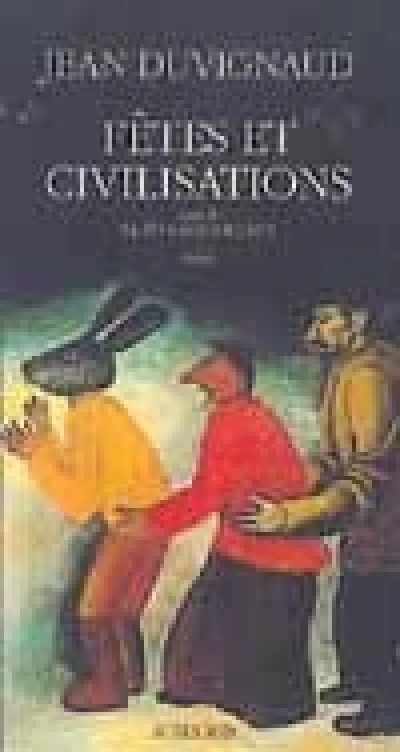 Fêtes et civilisations