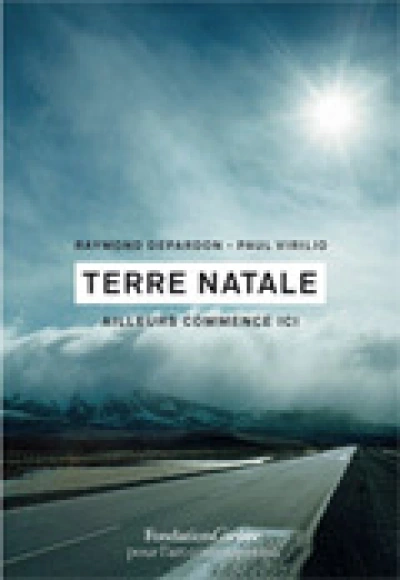 Terre natale, ailleurs comme ici