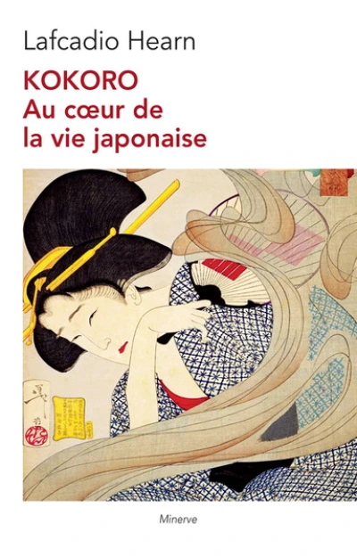 Kokoro: Au cur de la vie japonaise