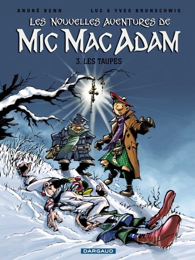 Les nouvelles aventures de Mic Mac Adam, tome 3 : Les Taupes