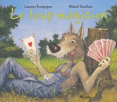 Le Loup magicien