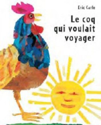 Le coq qui voulait voyager