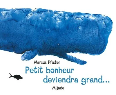 Petit bonheur deviendra grand...