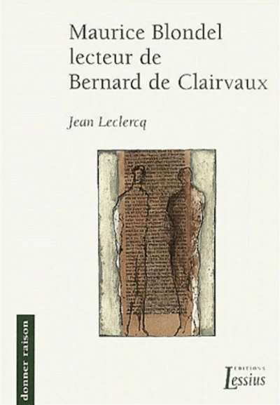 Maurice Blondel lecteur de Bernard de Clairvaux