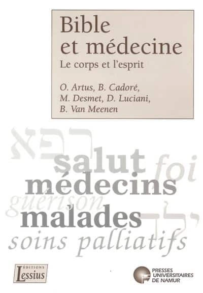 Bible et médecine - le corps et l'esprit