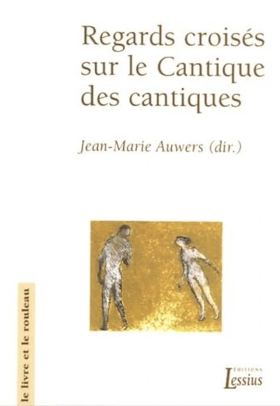 Regards croisés sur le cantique des cantiques