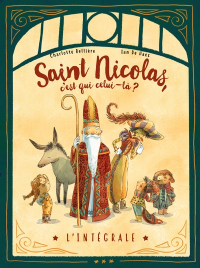 Saint-Nicolas, c'est qui celui-là ? Intégrale