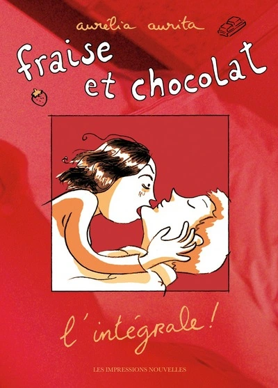 Fraise et chocolat - Intégrale