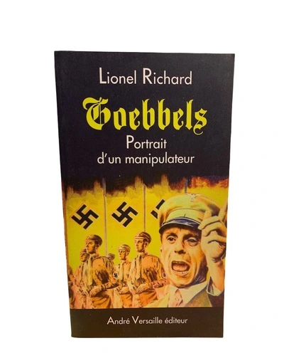 Goebbels : Portrait d'un manipulateur