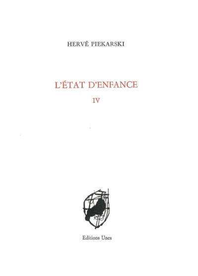 L'État d'enfance IV