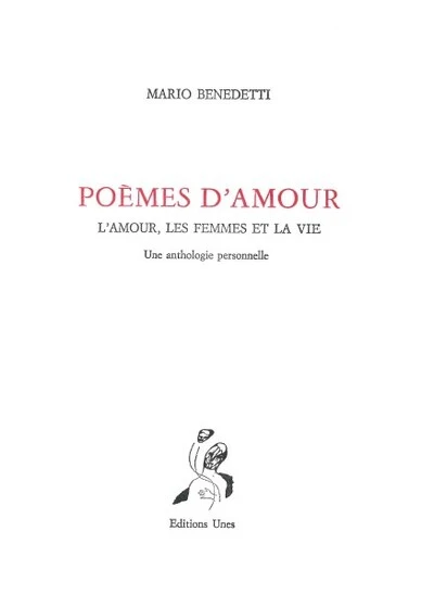 Poèmes d'amour : L'amour, les femmes et la vie
