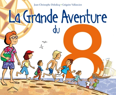 La grande aventure du 8