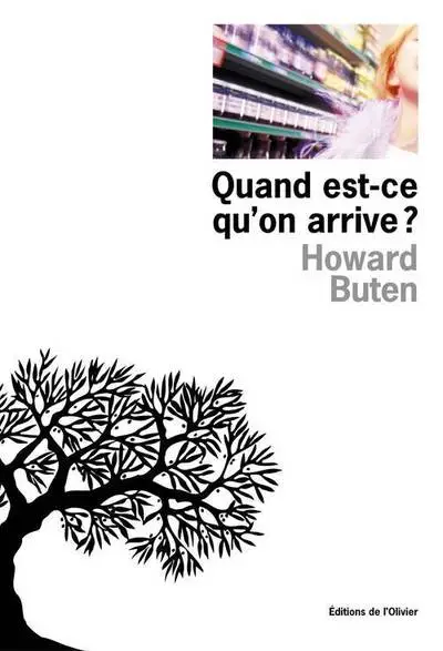 Quand est-ce qu'on arrive ?