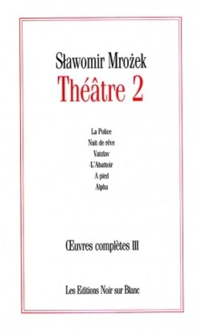 OEUVRES COMPLETES VOL 3 THEATRE 2
