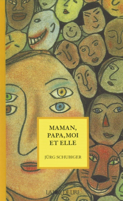 Maman, Papa, moi et elle
