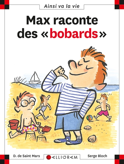 MAX RACONTE DES BOBARDS