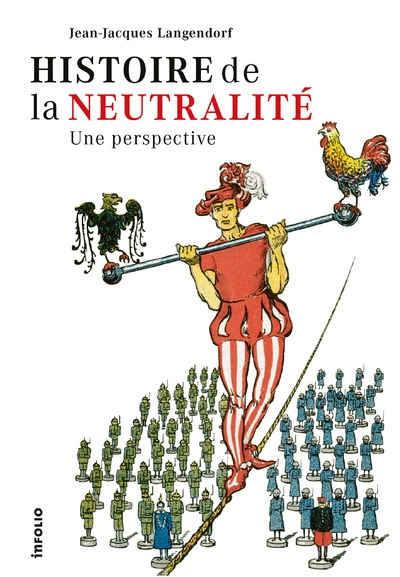 Histoire de la neutralité - Une perspective