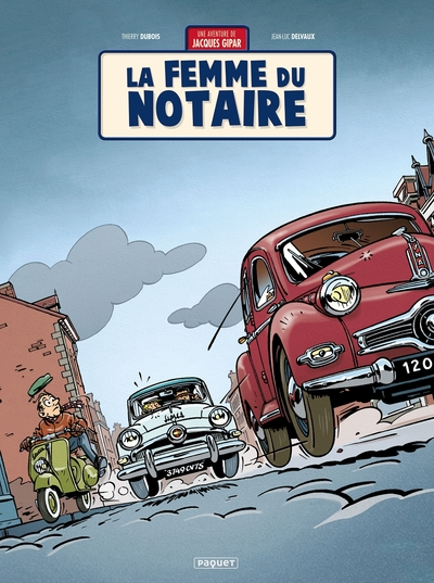 Une aventure de Jacques Gipar, tome 4 : La femme du notaire