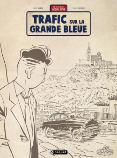 Une aventure de Jacques Gipar, tome 5 : Trafic sur la grande bleue