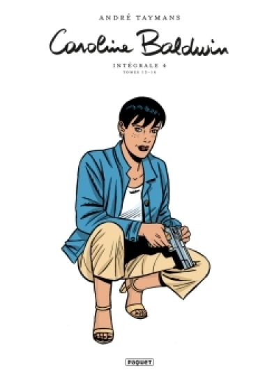 Caroline Baldwin - Intégrale, tome 4
