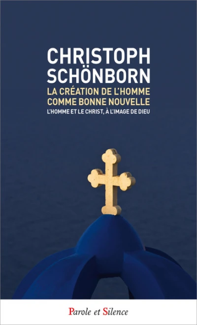 La création de l'homme comme bonne nouvelle
