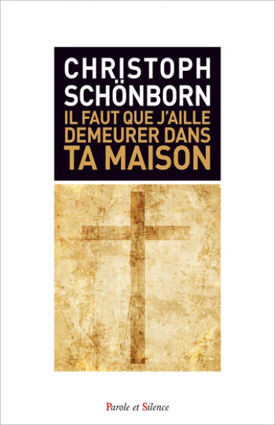 Il faut que j aille demeurer dans ta maison