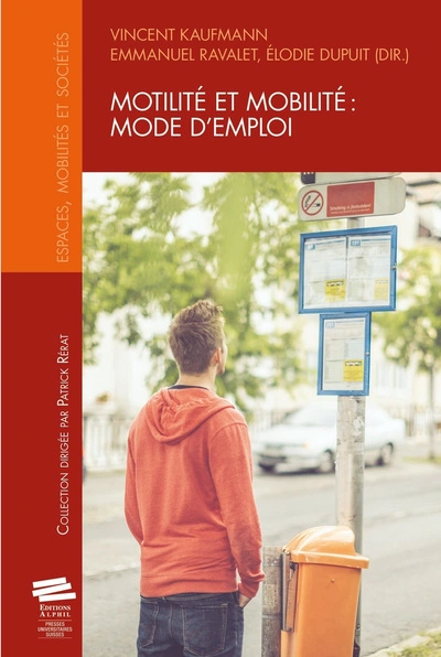 MOTILITE ET MOBILITE: MODE D'EMPLOI