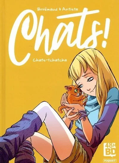 Chats !, tome 1 : Chats-tchatcha