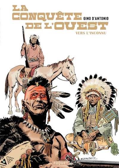 La conquête de l'Ouest, tome 1