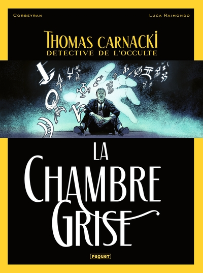 Thomas Carnacki, détective de l'occulte, tome 2 : La chambre grise