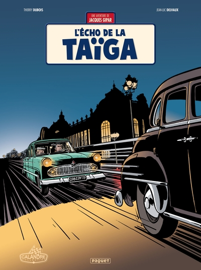 Une aventure de Jacques Gipar, Tome 8 : L'écho de la taïga