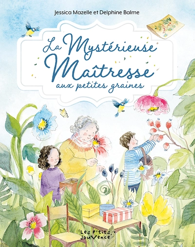 La Mystérieuse Maîtresse aux petites graines