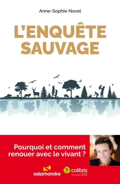 L'enquête sauvage