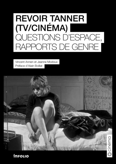 Revoir Tanner - Questions d'espace et rapports de genre