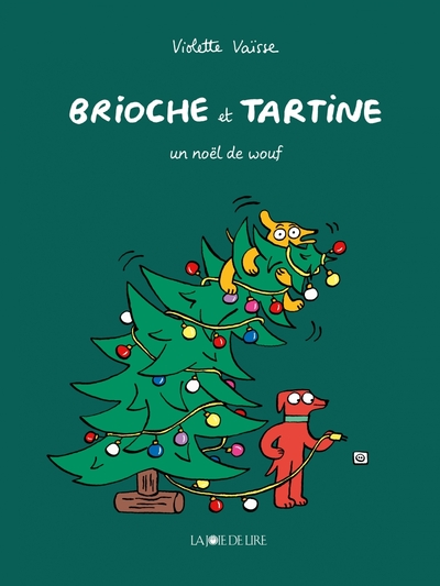Brioche et Tartine : Un Noël de wouf