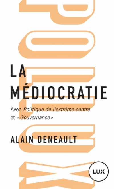 La médiocratie