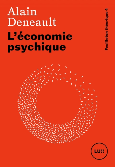 L’économie psychique - Feuilleton théorique 4