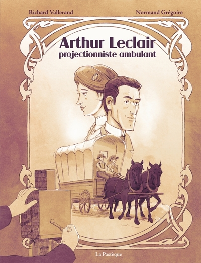 Arthur Leclair. Projectionniste ambulant: Projectionniste ambulant