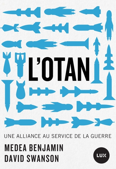 L'OTAN: Une alliance au service de la guerre