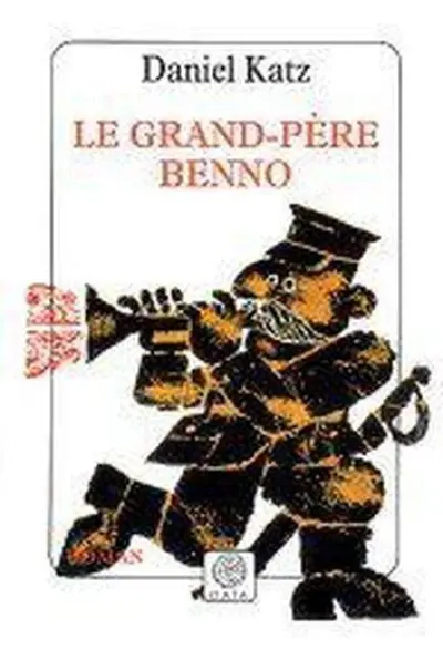 Le Grand-Père Benno