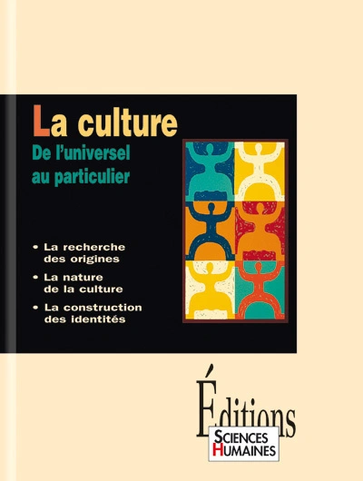 La Culture-De l'universel au particulier