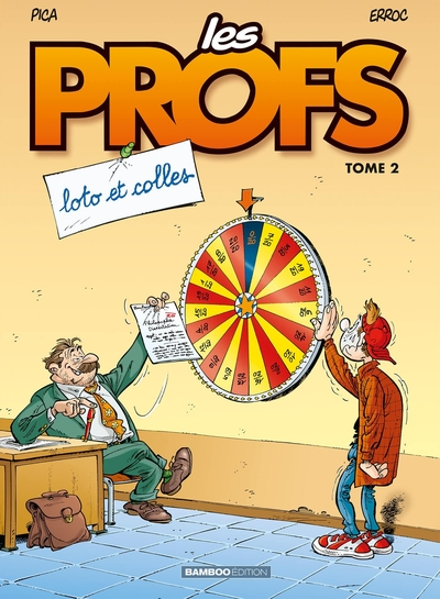 Les Profs, Tome 2 : Loto et colles