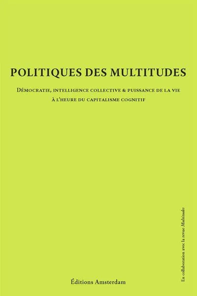 Politiques des Multitudes