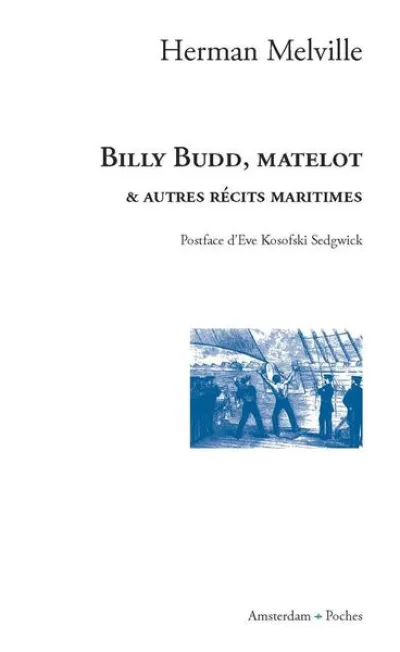 Billy Budd, matelot et autres Récits maritimes